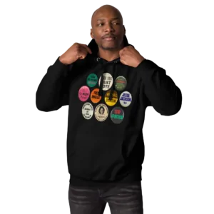 Pin Your Politics! Hoodie
